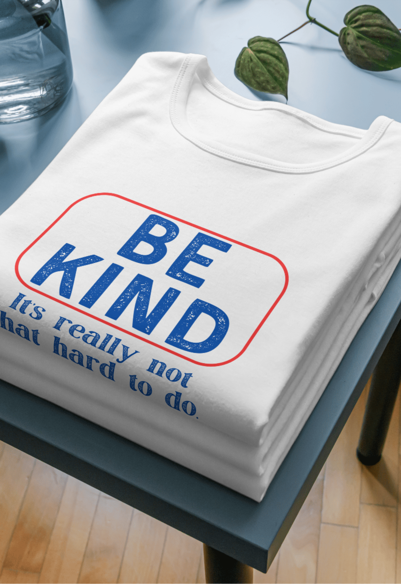 Be Kind